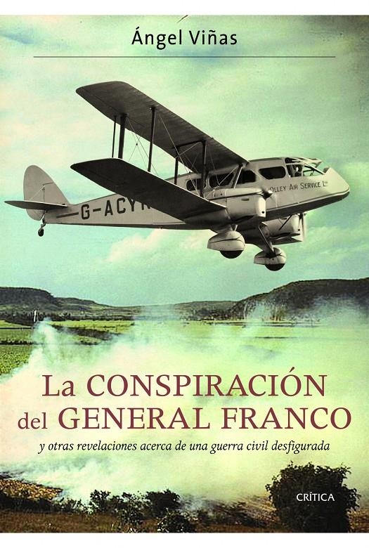 CONSPIRACIÓN DEL GENERAL FRANCO, LA (EDICIÓ AMPLIADA) | 9788498923360 | VIÑAS, ÁNGEL | Llibreria L'Altell - Llibreria Online de Banyoles | Comprar llibres en català i castellà online - Llibreria de Girona