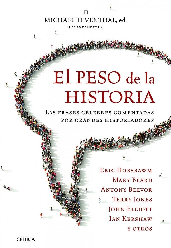 PESO DE LA HISTORIA, EL | 9788498923575 | LEVENTHAL,MICHAEL  (ED.) | Llibreria Online de Banyoles | Comprar llibres en català i castellà online