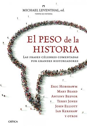 PESO DE LA HISTORIA, EL | 9788498923575 | LEVENTHAL,MICHAEL  (ED.) | Llibreria Online de Banyoles | Comprar llibres en català i castellà online