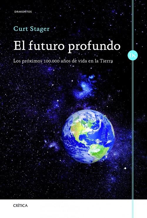 FUTURO PROFUNDO, EL | 9788498923919 | STAGER, CURT | Llibreria Online de Banyoles | Comprar llibres en català i castellà online