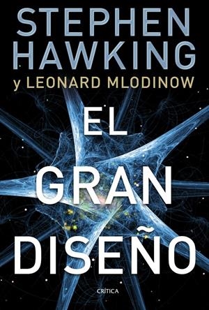 GRAN DISEÑO, EL | 9788498924275 | HAWKING , STEPHEN / MLODINOW, LEONARD  | Llibreria L'Altell - Llibreria Online de Banyoles | Comprar llibres en català i castellà online - Llibreria de Girona
