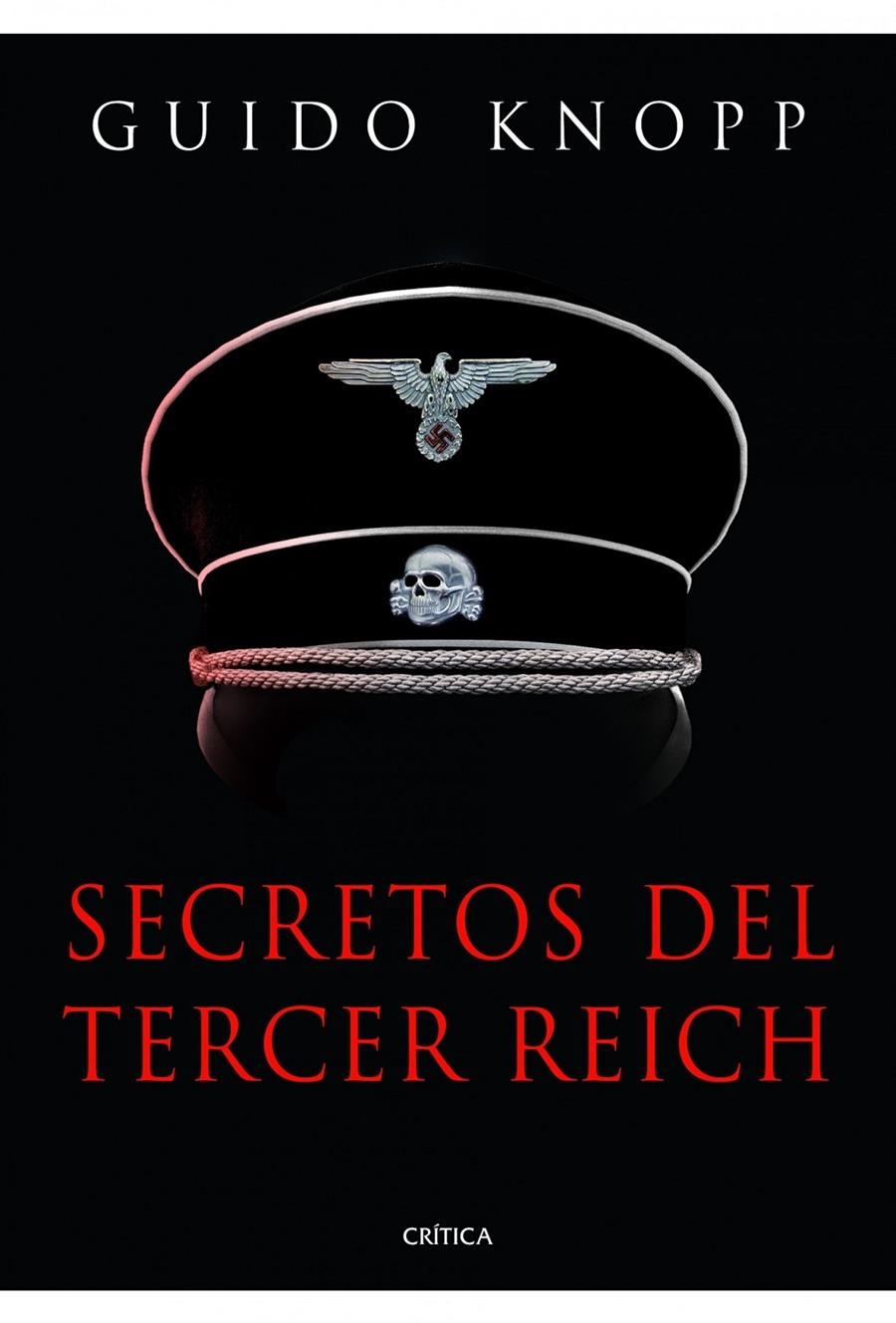 SECRETOS DEL TERCER REICH | 9788498924947 | GUIDO KNOPP | Llibreria Online de Banyoles | Comprar llibres en català i castellà online