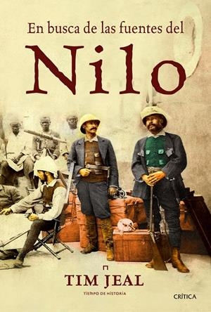 EN BUSCA DE LAS FUENTES DEL NILO | 9788498924930 | JEAL, TIM | Llibreria Online de Banyoles | Comprar llibres en català i castellà online