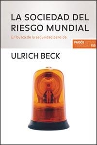 SOCIEDAD DEL RIESGO MUNDIAL, LA | 9788449320781 | BECK, ULRICH | Llibreria L'Altell - Llibreria Online de Banyoles | Comprar llibres en català i castellà online - Llibreria de Girona