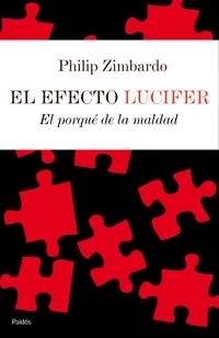 EFECTO LUCIFER, EL | 9788449320972 | ZIMBARDO, PHILIP | Llibreria L'Altell - Llibreria Online de Banyoles | Comprar llibres en català i castellà online - Llibreria de Girona