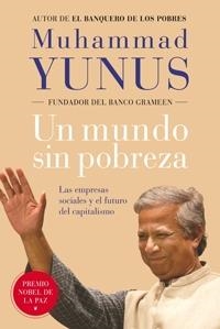 UN MUNDO SIN POBREZA | 9788449321283 | YUNUS, MUHAMMAD | Llibreria L'Altell - Llibreria Online de Banyoles | Comprar llibres en català i castellà online - Llibreria de Girona