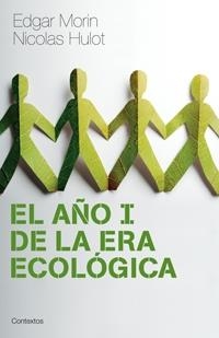 EL AÑO I DE LA ERA ECOLOGICA | 9788449321467 | MORIN, EDGAR Y HULOT, NICOLAS | Llibreria L'Altell - Llibreria Online de Banyoles | Comprar llibres en català i castellà online - Llibreria de Girona