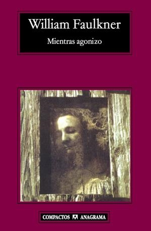 MIENTRAS AGONIZO | 9788433973207 | FAULKNER, WILLIAM | Llibreria Online de Banyoles | Comprar llibres en català i castellà online