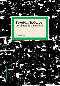 ABUSOS DE LA MEMORIA, LOS | 9788449321818 | TODOROV, TZVETAN | Llibreria Online de Banyoles | Comprar llibres en català i castellà online