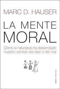 MENTE MORAL, LA (TRANSICIONES) | 9788449321764 | D. HAUSER, MARC | Llibreria L'Altell - Llibreria Online de Banyoles | Comprar llibres en català i castellà online - Llibreria de Girona