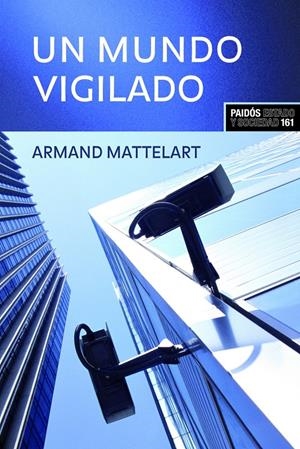 UN MUNDO VIGILADO | 9788449321917 | MATTELART,ARMAND | Llibreria L'Altell - Llibreria Online de Banyoles | Comprar llibres en català i castellà online - Llibreria de Girona