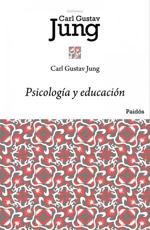 PSICOLOGIA Y EDUCACCIÓN | 9788449322921 | GUSTAV JUNG CARL | Llibreria L'Altell - Llibreria Online de Banyoles | Comprar llibres en català i castellà online - Llibreria de Girona
