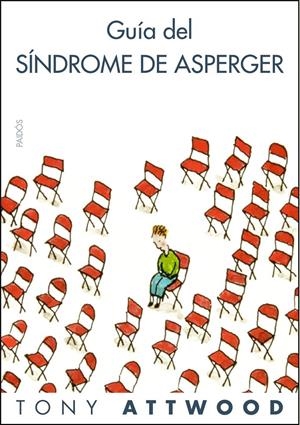 GUIA DEL SÍNDROME DE ASPERGER | 9788449322914 | ATTWOOD,TONY | Llibreria L'Altell - Llibreria Online de Banyoles | Comprar llibres en català i castellà online - Llibreria de Girona