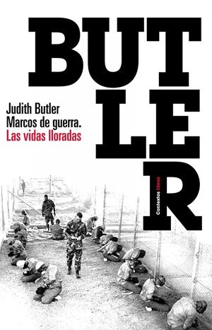 MARCOS DE GUERRA, VIDAS LLORADAS | 9788449323331 | BUTLER, JUDITH | Llibreria Online de Banyoles | Comprar llibres en català i castellà online