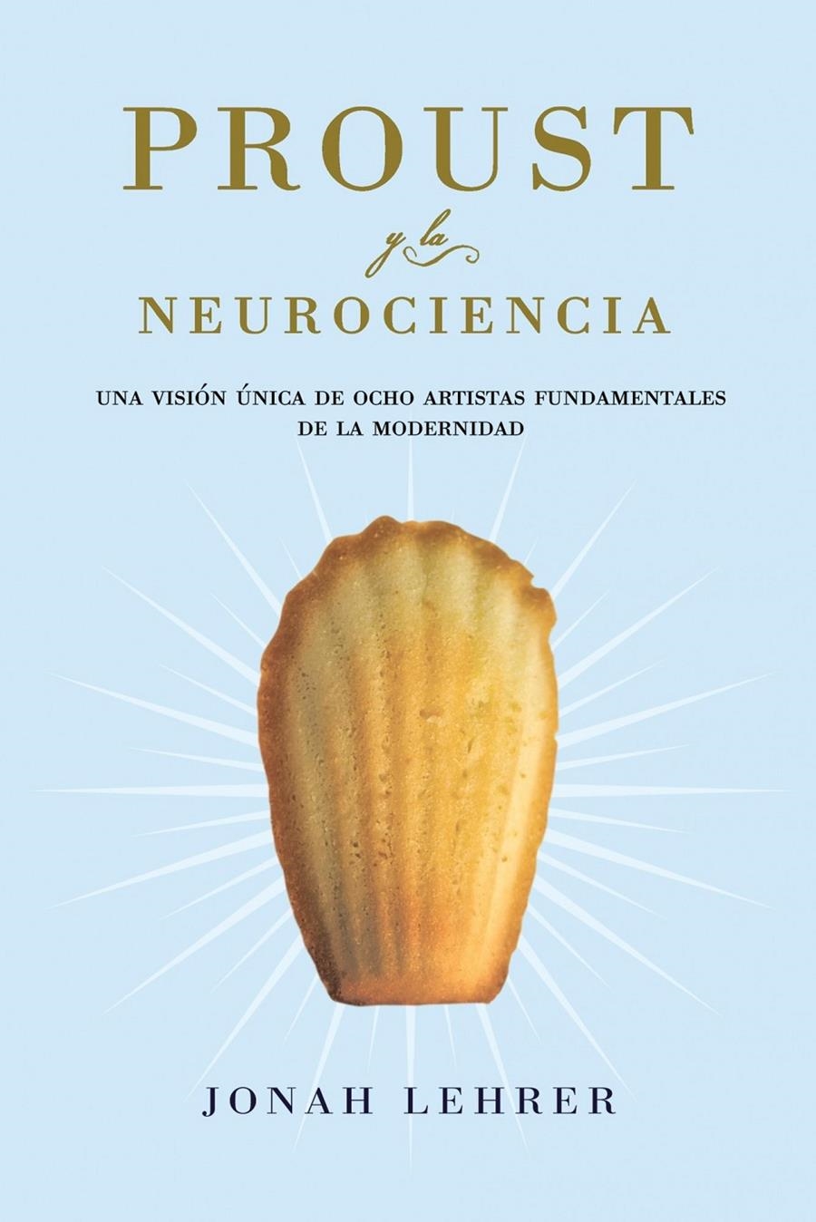 PROUST Y LA NEUROCIENCIA | 9788449323553 | LEHRER,JONAH | Llibreria L'Altell - Llibreria Online de Banyoles | Comprar llibres en català i castellà online - Llibreria de Girona