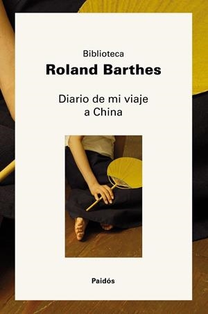 DIARIO DE MI VIAJE A CHINA | 9788449323638 | BARTHES,ROLAND | Llibreria L'Altell - Llibreria Online de Banyoles | Comprar llibres en català i castellà online - Llibreria de Girona