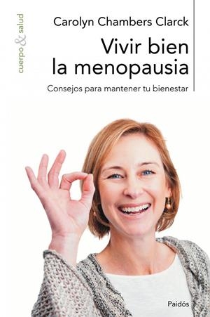 VIVIR BIEN LA MENOPAUSIA | 9788449323935 | CAROLYN CHAMBERS CLARK | Llibreria Online de Banyoles | Comprar llibres en català i castellà online
