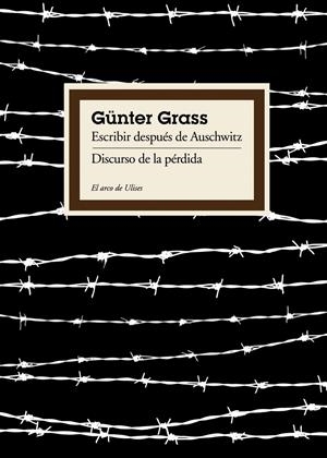ESCRIBIR DESPUES DE AUSCHWITZ | 9788449324031 | GRASS, GÜNTER | Llibreria L'Altell - Llibreria Online de Banyoles | Comprar llibres en català i castellà online - Llibreria de Girona
