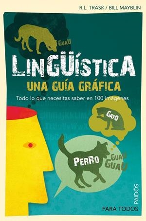 LINGÜÍSTICA. UNA GUIA GRÁFICA | 9788449324154 | TRASK, R.L./MAYBLIN, BILL | Llibreria Online de Banyoles | Comprar llibres en català i castellà online