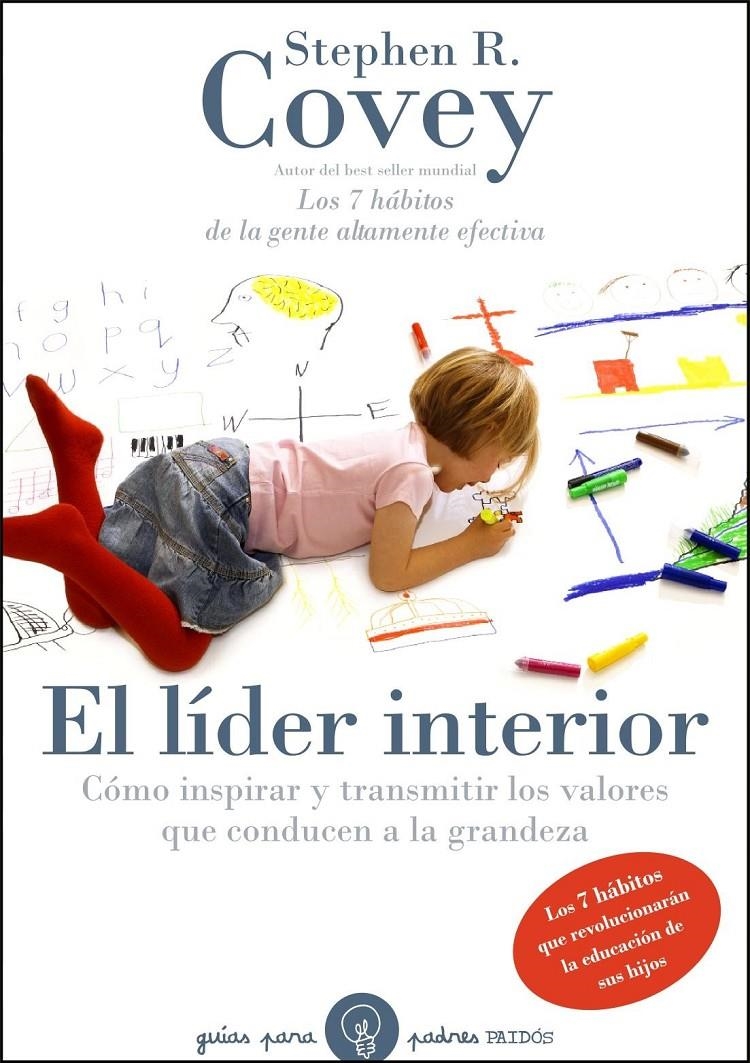 LÍDER INTERIOR, EL. CÓMO TRANSMITIR E INSPIRAR LOS VALORES Q | 9788449324147 | COVEY, STEPHEN R. | Llibreria L'Altell - Llibreria Online de Banyoles | Comprar llibres en català i castellà online - Llibreria de Girona