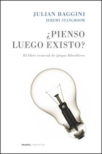 PIENSO LUEGO EXISTO?: EL LIBRO ESENCIAL DE JUEGOS | 9788449321030 | BAGGINI | Llibreria Online de Banyoles | Comprar llibres en català i castellà online