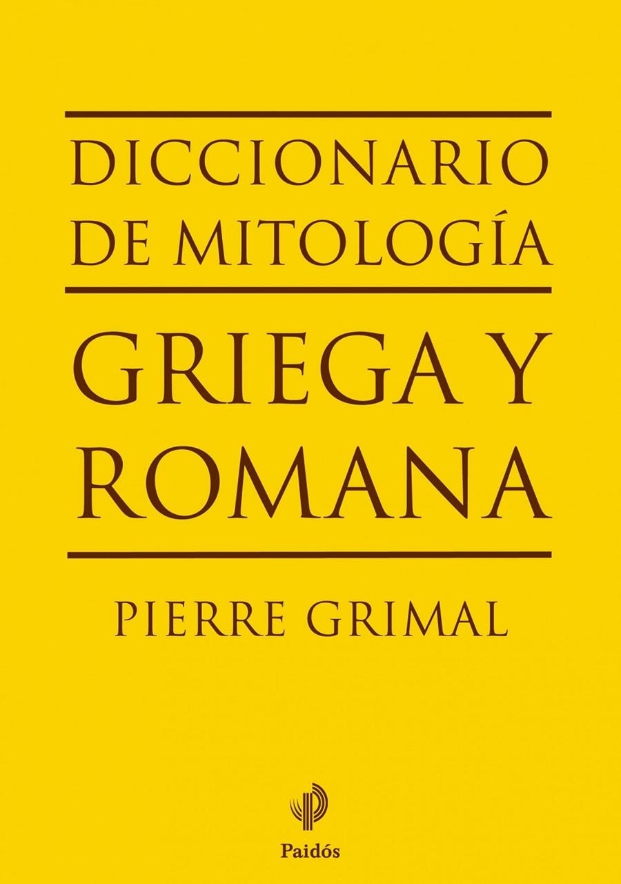 DICCIONARIO DE MITOLOGIA GRIEGA Y ROMANA | 9788449324574 | GRIMAL, PIERRE | Llibreria L'Altell - Llibreria Online de Banyoles | Comprar llibres en català i castellà online - Llibreria de Girona