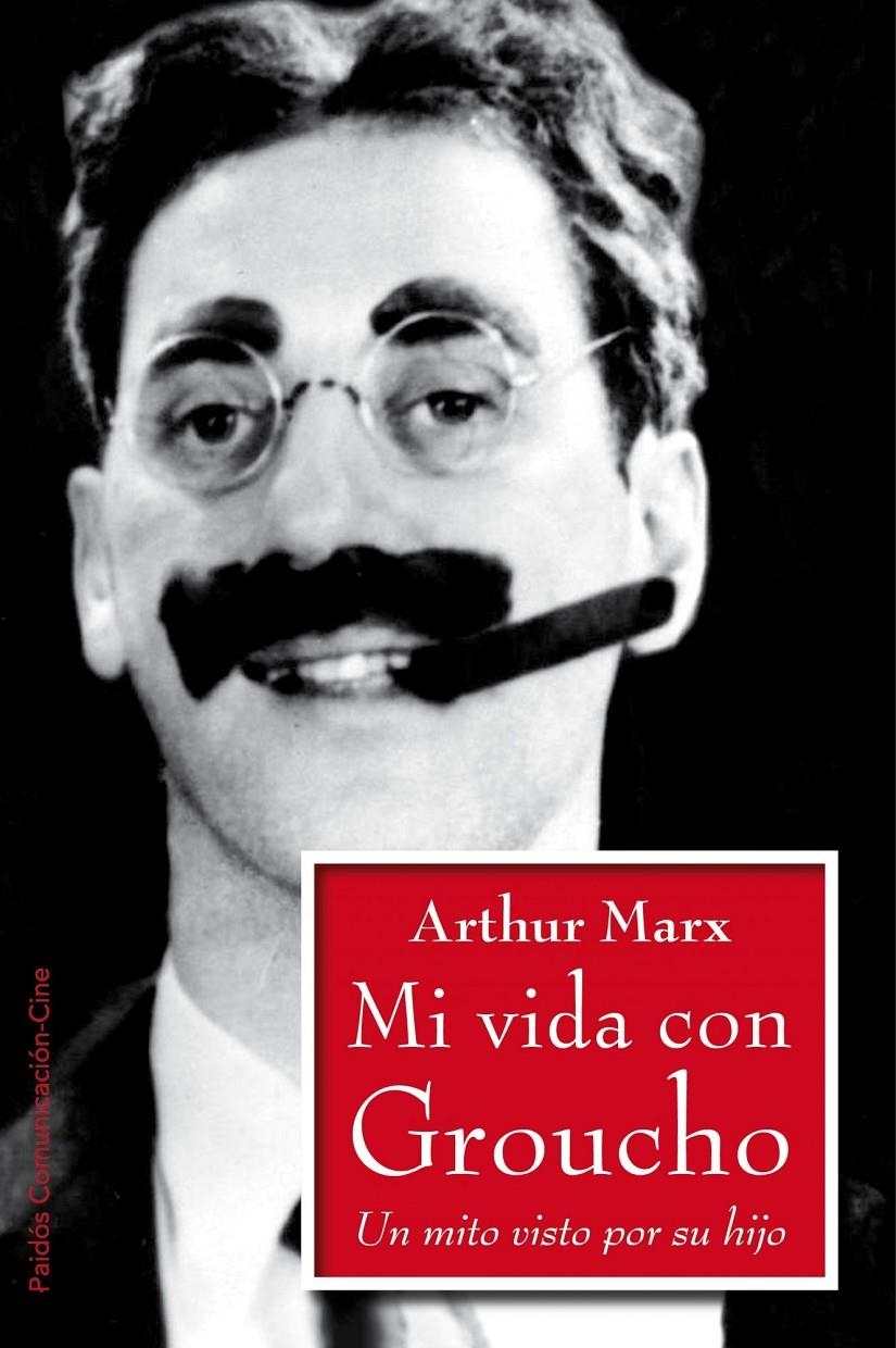MI VIDA CON GROUCHO | 9788449324444 | MARX, ARTHUR | Llibreria L'Altell - Llibreria Online de Banyoles | Comprar llibres en català i castellà online - Llibreria de Girona