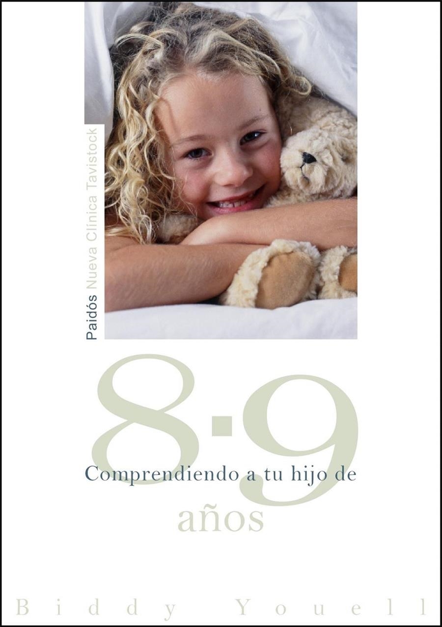 COMPRENDIENDO A TU HIHO DE 8-9 AÑOS | 9788449324666 | YOUNELL, BIDDY | Llibreria L'Altell - Llibreria Online de Banyoles | Comprar llibres en català i castellà online - Llibreria de Girona