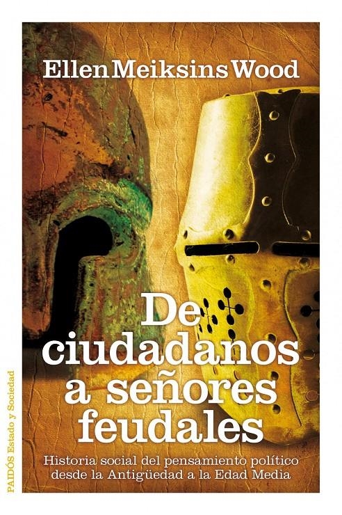 DE CIUDADANOS A SEÑORES FEUDALES | 9788449324826 | MEIKSINS WOOD,ELLEN | Llibreria L'Altell - Llibreria Online de Banyoles | Comprar llibres en català i castellà online - Llibreria de Girona