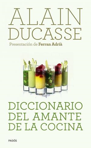 DICCIONARIO DEL AMANTE DE LA COCINA | 9788449325182 | DUCASSE, ALAIN | Llibreria Online de Banyoles | Comprar llibres en català i castellà online
