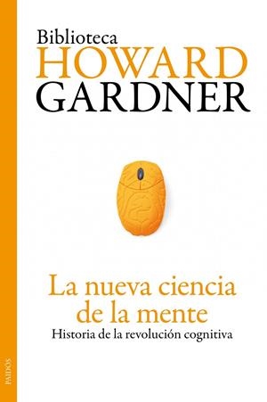 NUEVA CIENCIA DE LA MENTE, LA | 9788449325533 | GARDNER, HOWARD | Llibreria Online de Banyoles | Comprar llibres en català i castellà online