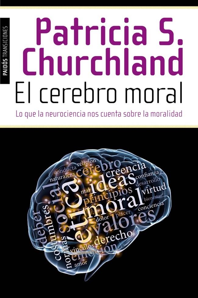 CEREBRO MORAL, EL | 9788449327155 | CHURCHLAND, PATRICIA S.  | Llibreria L'Altell - Llibreria Online de Banyoles | Comprar llibres en català i castellà online - Llibreria de Girona