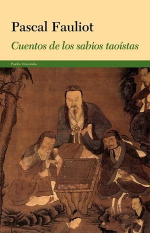 CUENTOS DE LOS SABIOS TAOÍSTAS | 9788449327988 | PASCAL FAULIOT | Llibreria L'Altell - Llibreria Online de Banyoles | Comprar llibres en català i castellà online - Llibreria de Girona