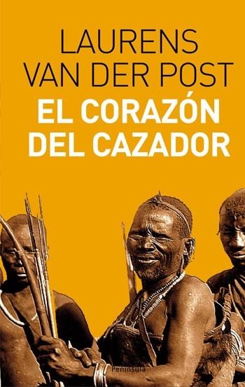 CORAZON DEL CAZADOR, EL | 9788483077948 | VAN DER POST, LAURENS | Llibreria Online de Banyoles | Comprar llibres en català i castellà online