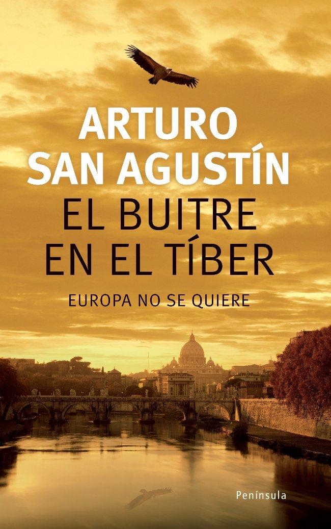 EL BUITRE EN EL TÍBER | 9788483078396 | SAN AGUSTIN, ARTURO | Llibreria L'Altell - Llibreria Online de Banyoles | Comprar llibres en català i castellà online - Llibreria de Girona