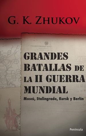 GRANDES BATALLAS DE LA II GUERRA MUNDIAL | 9788483078839 | ZHUKOV G.K | Llibreria Online de Banyoles | Comprar llibres en català i castellà online