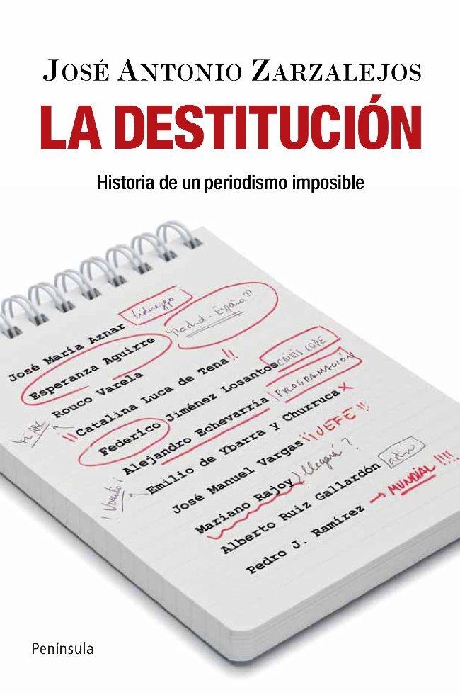 DESTITUCIÓN LA | 9788499420103 | ZARZALEJOS , JOSÉ ANTONIO | Llibreria L'Altell - Llibreria Online de Banyoles | Comprar llibres en català i castellà online - Llibreria de Girona