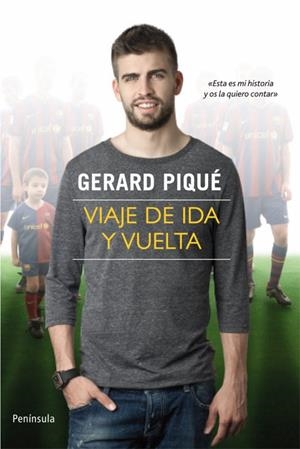 VIAJE DE IDA Y VUELTA | 9788499420325 | PIQUÉ, GERARD | Llibreria L'Altell - Llibreria Online de Banyoles | Comprar llibres en català i castellà online - Llibreria de Girona