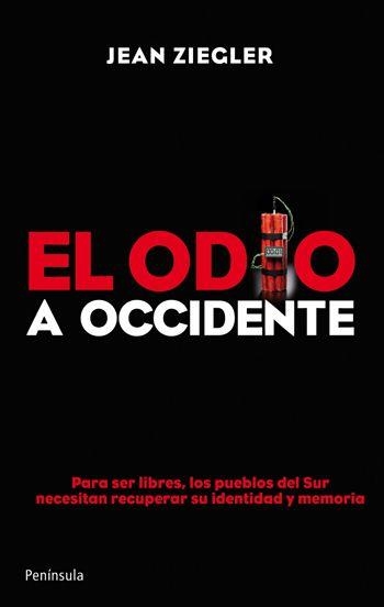 ODIO A OCCIDENTE,EL | 9788499420486 | ZIECLER,JEAN | Llibreria Online de Banyoles | Comprar llibres en català i castellà online