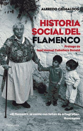 HISTORIA SOCIAL DEL FLAMENCO | 9788499420462 | GRIMALDOS, ALFREDO | Llibreria Online de Banyoles | Comprar llibres en català i castellà online