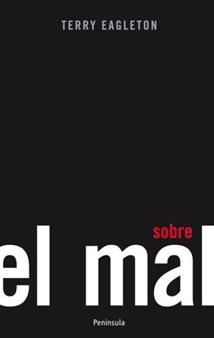 SOBRE EL MAL | 9788499420615 | EAGLETON,TERRY | Llibreria L'Altell - Llibreria Online de Banyoles | Comprar llibres en català i castellà online - Llibreria de Girona
