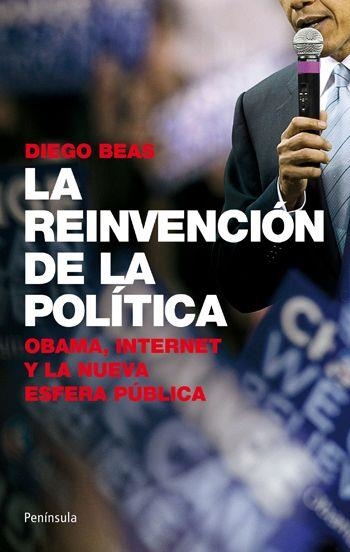 REINVENCIÓN DE LA POLÍTICA, LA | 9788499420776 | BEAS, DIEGO | Llibreria L'Altell - Llibreria Online de Banyoles | Comprar llibres en català i castellà online - Llibreria de Girona