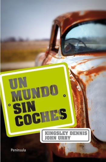 UN MUNDO SIN COCHES | 9788499420950 | DENNIS KINGSLEY/JOHN HURRY | Llibreria Online de Banyoles | Comprar llibres en català i castellà online