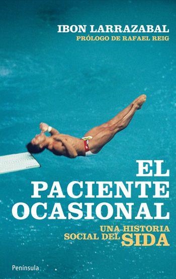 PACIENTE OCASIONAL, EL | 9788499420929 | LARRAZABAL, IBON | Llibreria Online de Banyoles | Comprar llibres en català i castellà online