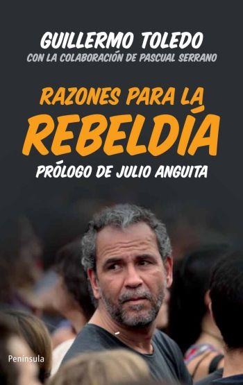 RAZONES PARA LA REBELDÍA | 9788499421223 | TOLEDO, GUILLERMO | Llibreria L'Altell - Llibreria Online de Banyoles | Comprar llibres en català i castellà online - Llibreria de Girona