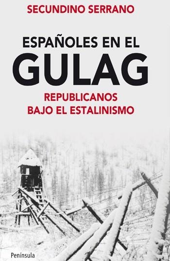 ESPAÑOLES EN EL GULAG | 9788499421131 | SERRANO, SECUNDINO | Llibreria L'Altell - Llibreria Online de Banyoles | Comprar llibres en català i castellà online - Llibreria de Girona