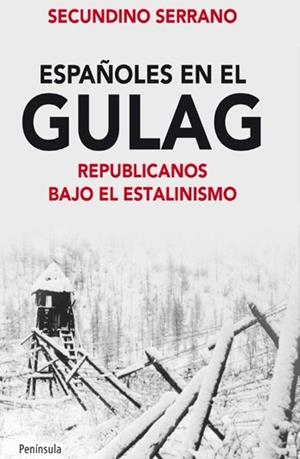 ESPAÑOLES EN EL GULAG | 9788499421131 | SERRANO, SECUNDINO | Llibreria L'Altell - Llibreria Online de Banyoles | Comprar llibres en català i castellà online - Llibreria de Girona