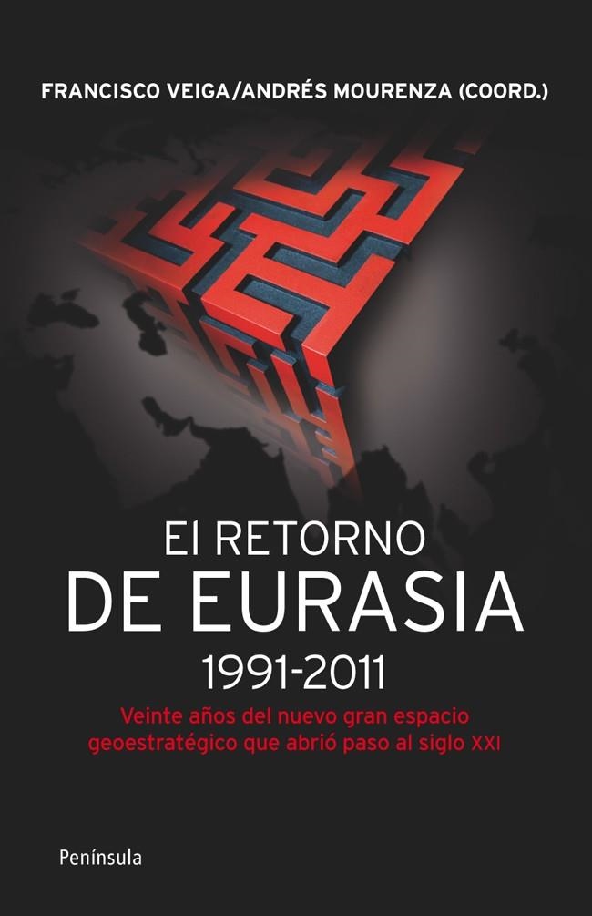 RETORNO DE EURASIA EL (1991-2011) | 9788499421292 | VEIGA FRANCISCO | Llibreria L'Altell - Llibreria Online de Banyoles | Comprar llibres en català i castellà online - Llibreria de Girona