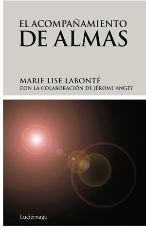 ACOMPAÑAMIENTO DE ALMAS,EL | 9788492545056 | LABONTÉ,MARIE LISE | Llibreria Online de Banyoles | Comprar llibres en català i castellà online