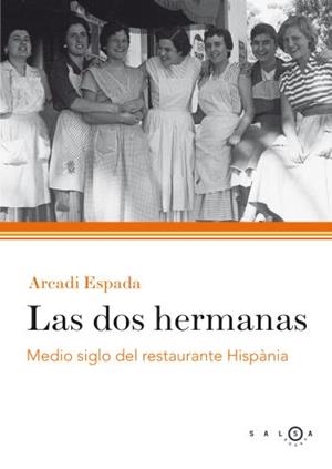 DOS  HERMANAS, LAS | 9788496599314 | ESPADA, ARCADI | Llibreria L'Altell - Llibreria Online de Banyoles | Comprar llibres en català i castellà online - Llibreria de Girona